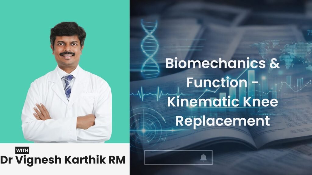 biomech and function in kinematic knee replacement