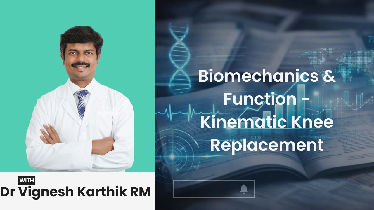 Biomechanics & Functional Performance in Kinematic Knee Replacement